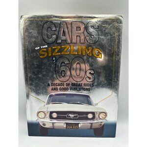 Cars Of The Sizzling 60s Consumer Guide Editors 2002 Hardcover Automotive Histor